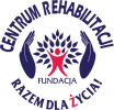 FUNDACJA RAZEM DLA ŻYCIA Centrum Rehabilitacji