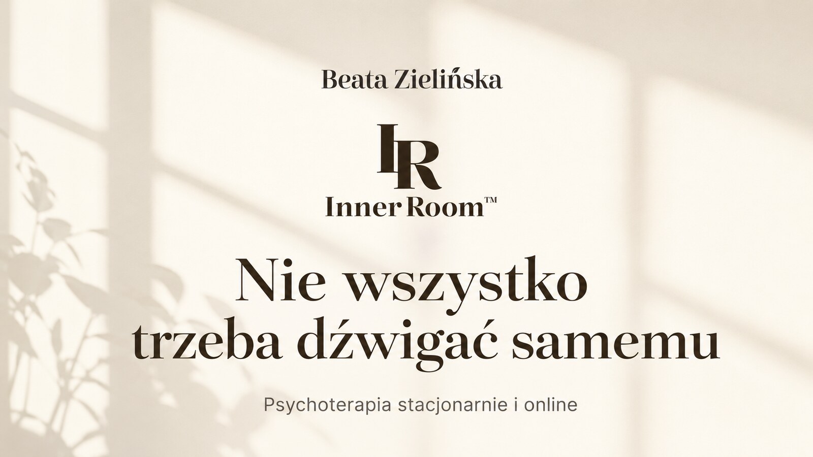 Nie wszystko trzeba dźwigać samemu. Poznaj Inner Room™