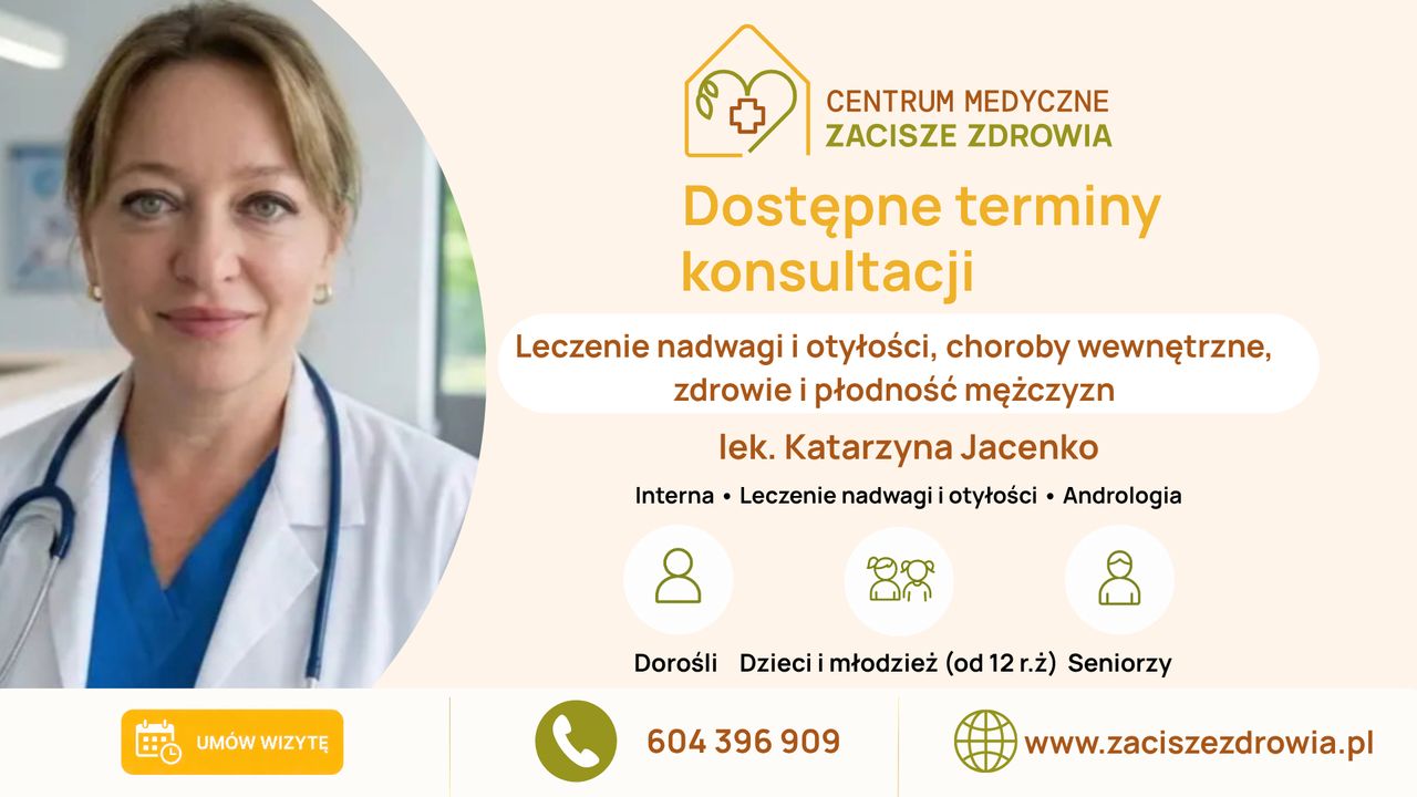 Dostępne terminy konsultacji internistycznych oraz konsultacji w zakresie leczenia nadwagi i otyłości oraz zdrowia mężczyzn.